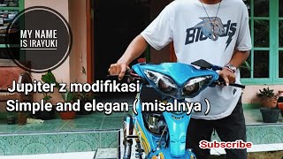 Jupiter z modifikasi | modifikasi simpel Jupiter z • streetracing |• ngga gabut part 1