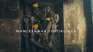 Mamleshwar Jyotirlinga | Omkareshwar | Cinematic Video