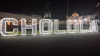 Paseando por Cholula de noche,en Puebla.