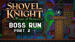 Shovel Knight: Plague of Shadows | ALL BOSSES | Shovel Knight, Reize, Treasure Knight