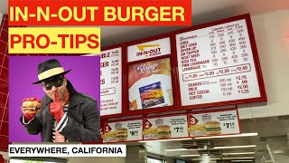 California In-N-Out Burger - Pro Tips For Ordering