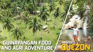 Quezon Province | "Episode 1" Guinayangan Food and Agri Adventure  | Lost Juan