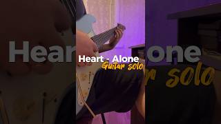 Heart - Alone (guitar solo) #heartalone #heart #alone #guitarsolocover #80smusic #guitarsolo #pop