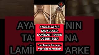 ayasofya'nın içine ediyorlar