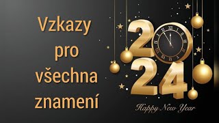 ROK 2024 - Vzkazy pro všechna znamení