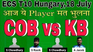 cob vs kb dream11 prediction.cob vs kb dream11.cob vs kb t10 dream11 team today.ecs t10 hungary 2024