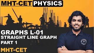 Graph Lecture 01 : Yeh Graph Karega Tabhi Physics Hilega #mhtcetphysics #mhtcet #amsir