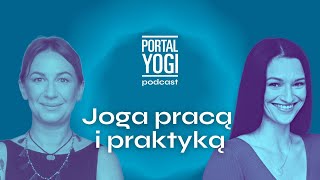 Joga pracą i praktyką. Rozmowa z CEO największego studio jogi online