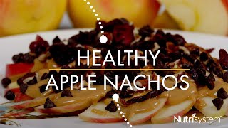 Healthy Apple Nachos - Nutrisystem Recipe