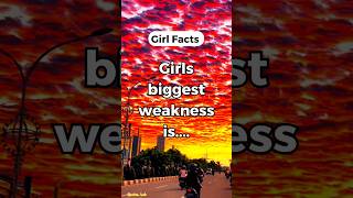 Girls biggest weakness is.... #motivation #psychologyfacts #shorts #quoteshub #short