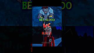 Ben 10000 vs Albedo #shorts #trending #viral #ben1 #ben10omniverse #ben10ultimatealien 🔥❤