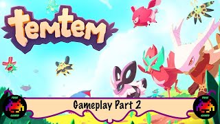 TemTem Let's Play Part 2 | TemTem Gameplay