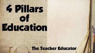 Four pillars of Education by UNESCO