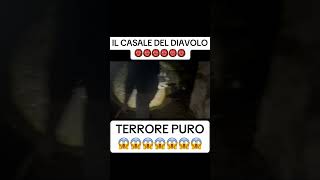 IL CASALE DEL DIAVOLO 👹TERRORE PURO 😱👹 #reels #paranormale #shorts #reels #ghost