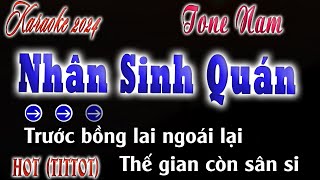 Nhân Sinh Quán  |KARAOKE TONE NAM| HOT TITTOK|2024|