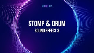 Stomp & Drum Sound Effect 3 | INTRO_CLIMAX