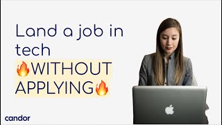 Landing a job in tech Without Applying