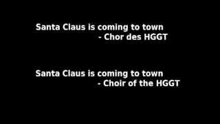 Santa Claus is coming to town [Chor]