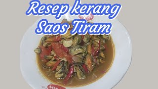 RESEP KERANG SAOS TIRAM