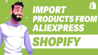 How to Add Products to Shopify from Aliexpress UPDATE 2024