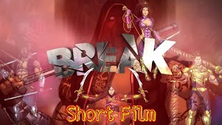 "BREAK" Short Film, Spear vs The Trinity Master Assassins.