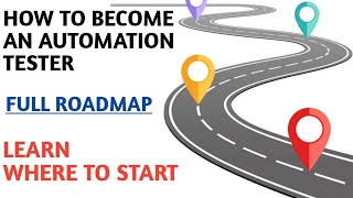 Roadmap for Automation Testing | How to Become an Automation Tester for  Fresher or Experienced