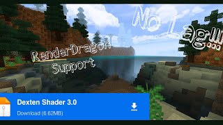 Dexter Shaders v3.0 MCPE Mediafire Download ||RenderDragon Support|| No Lag||