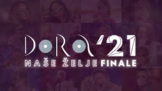 Dora 2021: Naše želje // FINALE