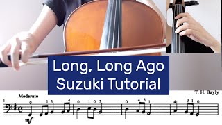 10. Long, Long Ago - Suzuki Cello Book 1 Tutorial |  ABRSM Cello Grade 1 B4 Tutorial by Cello Studio