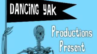 Dancing Yak Productions Present (2008)