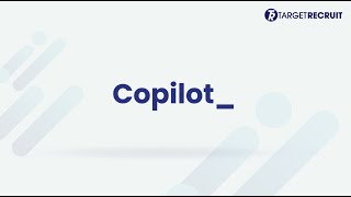 Copilot AI by TargetRecruit  [AU]