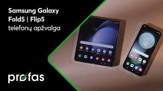 Samsung Galaxy Fold5 | Flip5 apžvalga