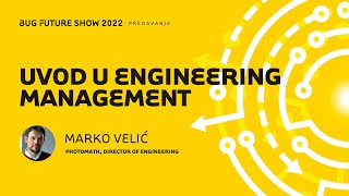 BFS 2022 - PREDAVANJE: Uvod u Engineering Management, Marin Velić, Photomath