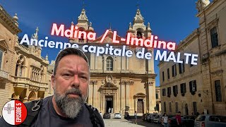 #81 - Europe : Visite de MDINA l'ancienne capitale de MALTE