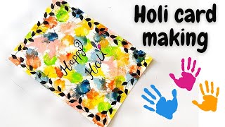 Holi card making/ holi greetings card/ Holi craft idea/ Holi special card/ greetings card for holi