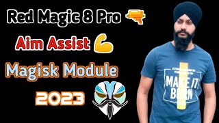 Red Magic 8 Pro Magisk Module | 2023 Red Magic 8 Pro Magisk Module | Best Magisk Module For Gaming