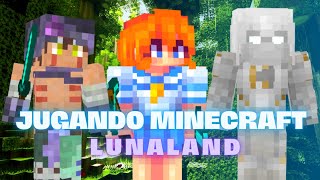 JUGANDO MINECRAFT LUNA LAND