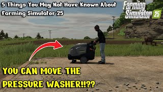 5 NEW Things About Farming Simulator 25 YOU May Not Have Known About!