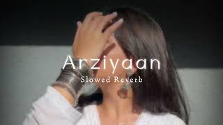 Arziyaan | Vikrant Bhartiya | Aishwarya Majumdar | Slowed Reverb, Lo-fi Song