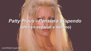 Patty Pravo - Pensiero Stupendo (letra en español / italiani)