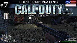 Call of Duty 1 | First time playing #7 | Dulag IIIA - Strasshof (No commentary playthrough)