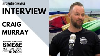 NZ Entrepreneur Interview - Craig Murray, NZ SME&E Festival