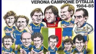 Hellas Verona campione d’Italia 1984/85… 39 anni dopo