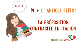 Cours de grammaire italienne: La préposition contractée en italien - Di + l’article défini