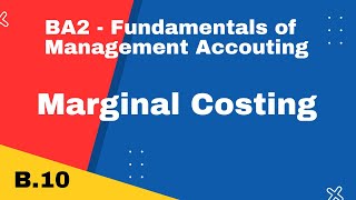 BA2 | Marginal Costing | CIMA | cimaselfstudy.com | Free CIMA Study Materials