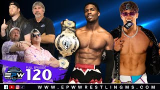 EPW Wrestling Episode 120 | ACE AUSTIN challenges for the EPW CHAMPIONSHIP