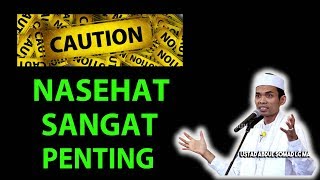 NASEHAT SANGAT PENTING !! 3 Nasehat Penting - Ustadz Abdul Somad, Lc  MA