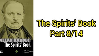 The Spirits' Book by Allan Kardec : Book Two : Part 7