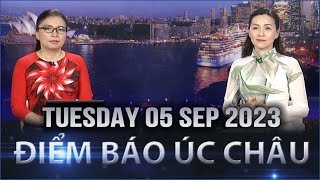 ĐIỂM BÁO ÚC CHÂU -  05/09/2023