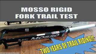 Mosso Rigid Fork Tried and Tested on Trails